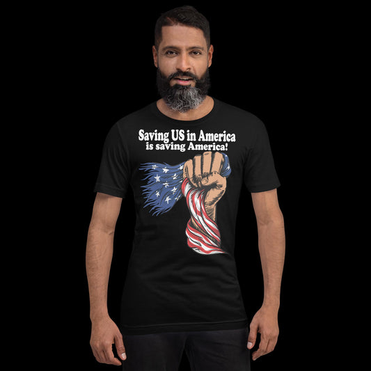 Saving America-Political T-Shirt