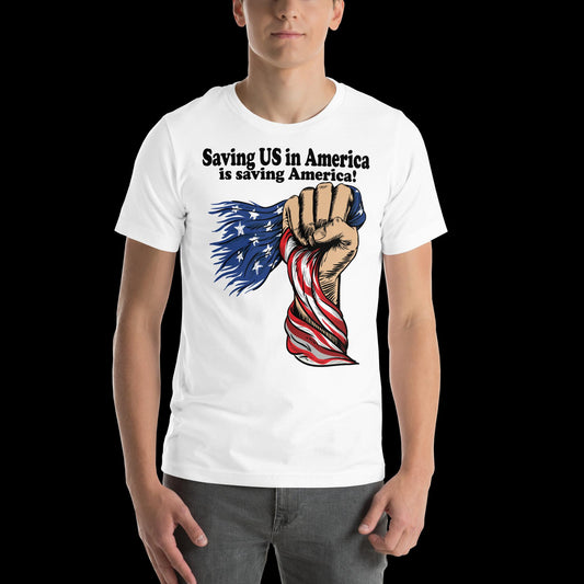 Saving America-Political T-Shirt